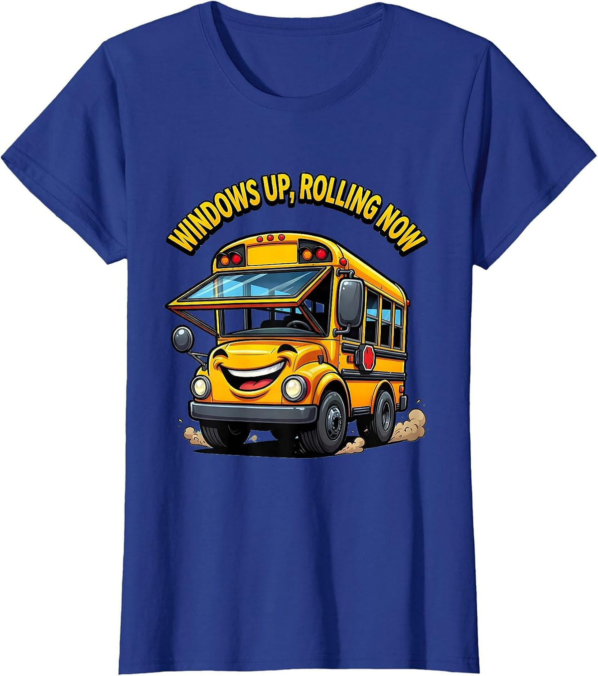 Women's Windows Up Rolling Now Funny School Bus Driver Cartoon T-Shirt - Royal Blue