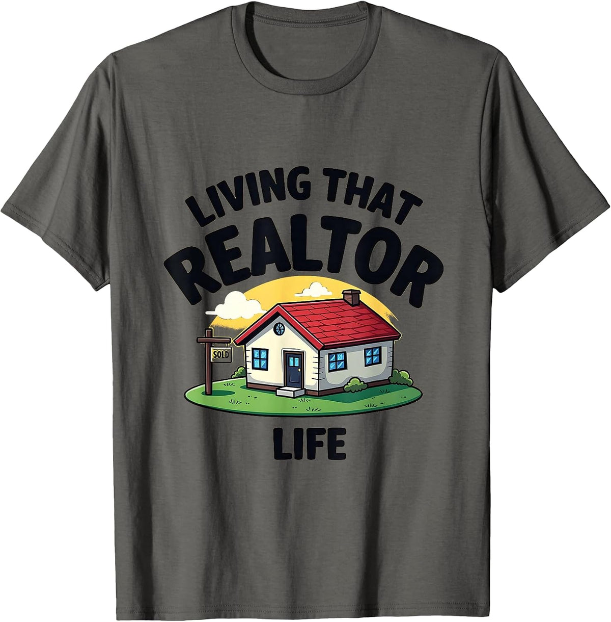 Living That Realtor Life Real Estate Design T-Shirt - Asphalt Grey