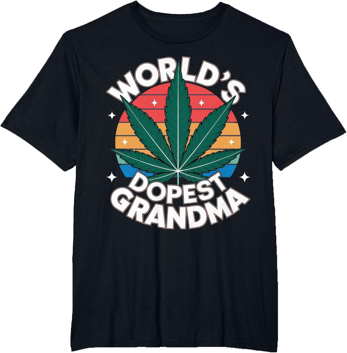 World's Dopest Grandma Cannabis Leaf Cannabis Grandma Funny T-Shirt - Black
