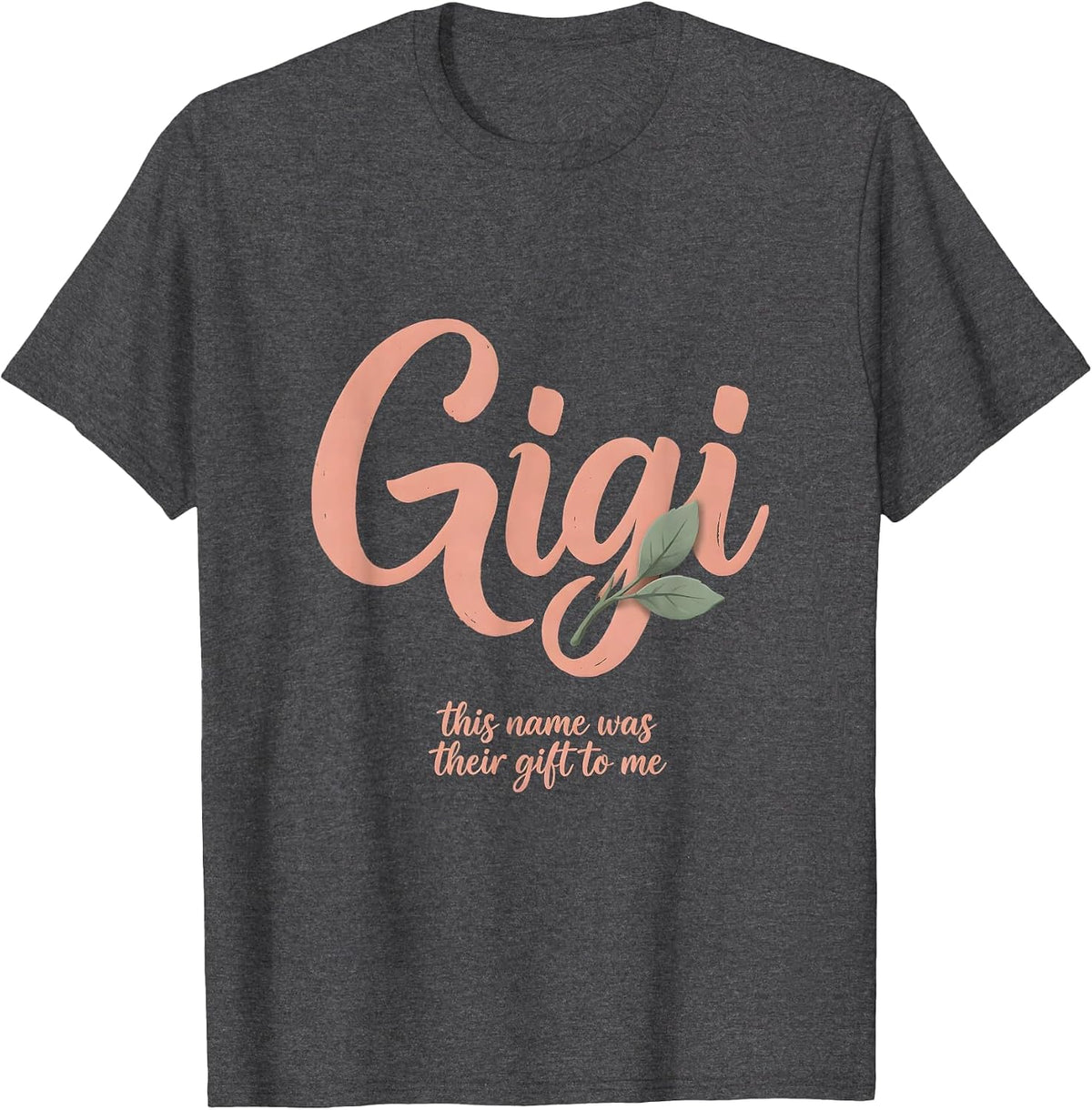 This Name Was Their Gift To Me Boho Typography Gigi Grandma T-Shirt - Dark Heather Grey