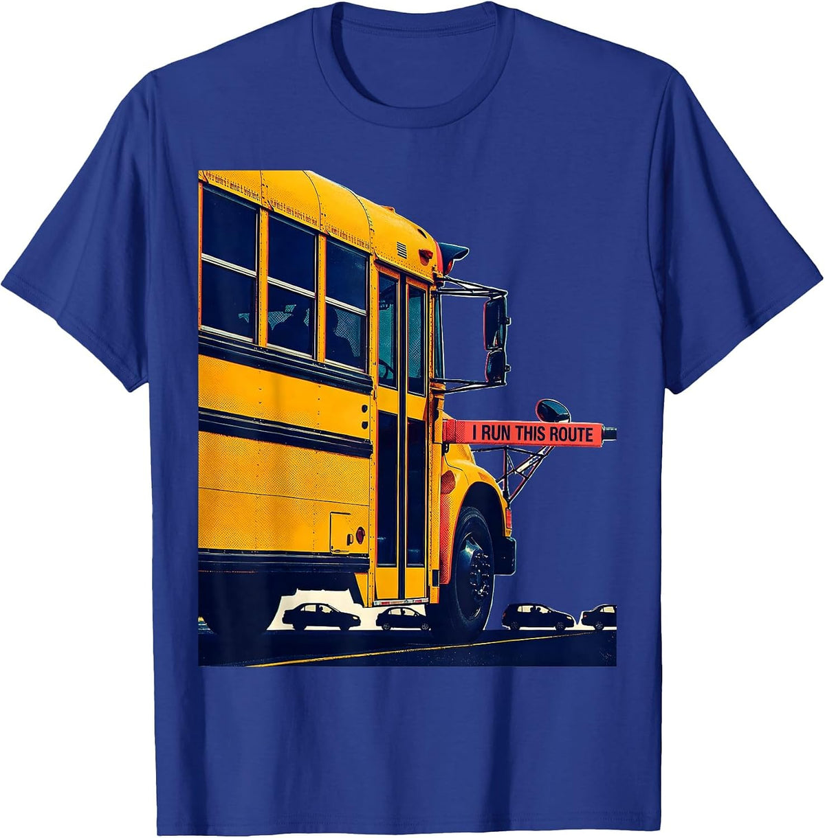 I Run This Route Funny School Bus Driver Appreciation Gift T-Shirt - Royal Blue