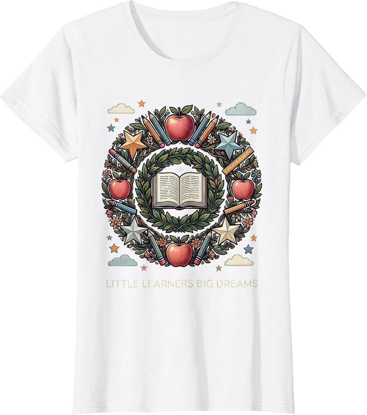 Little Learners Big Dreams First Grade Teacher T-Shirt - White