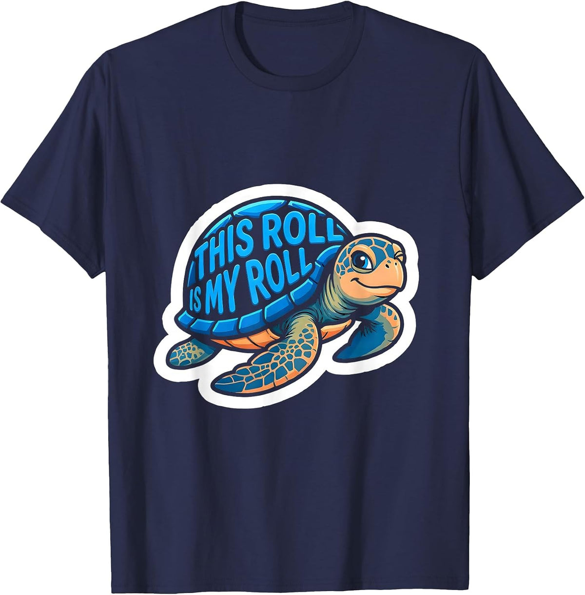 This Roll Is My Roll Funny Sea Turtle Lover Summer Vacation T-Shirt - Navy Blue