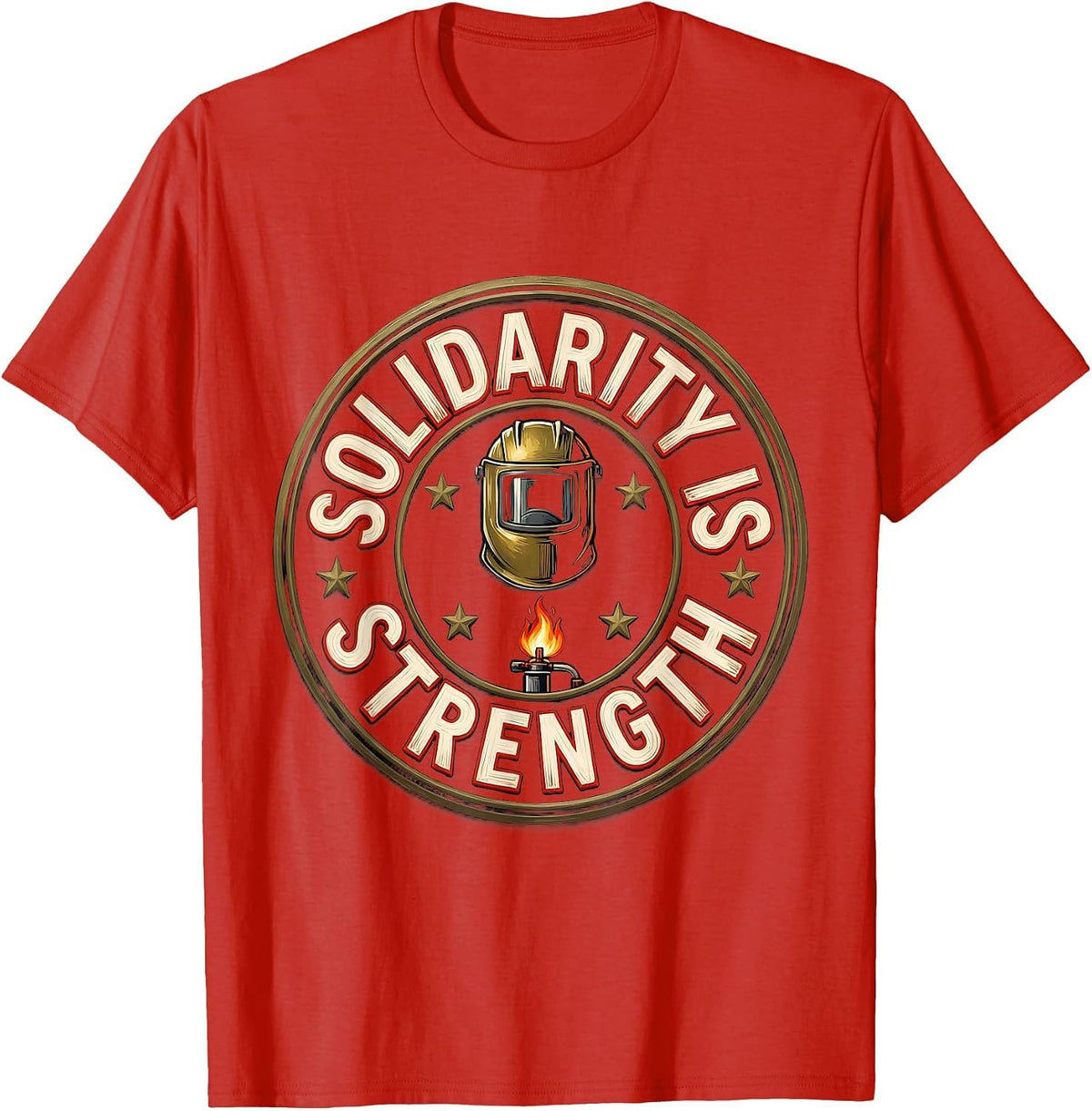 Men's Solidarity Is Strength Sign Painter Showcard Union Worker T-Shirt - Red