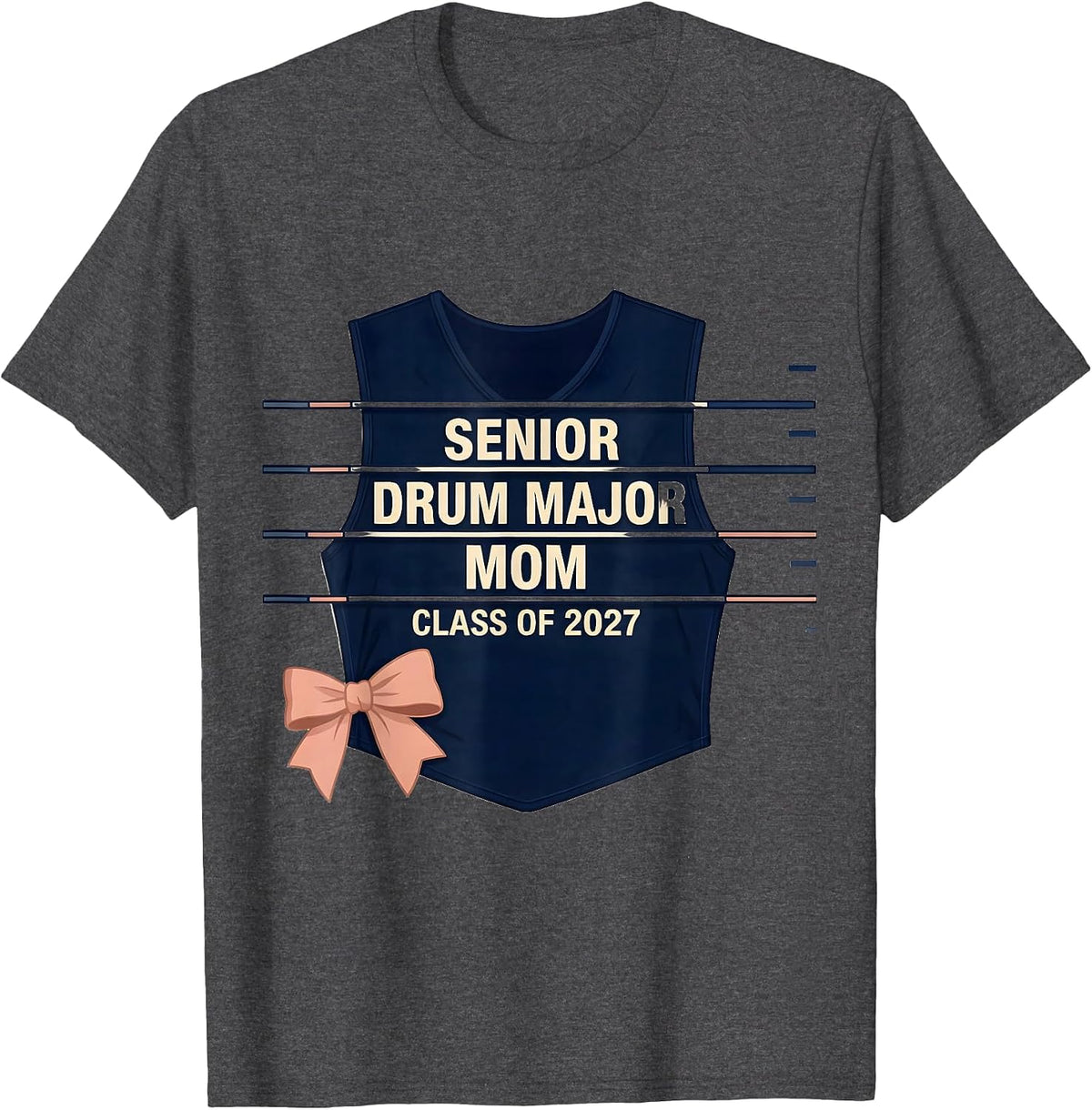 Senior Drum Major Mom Class Of 2027 Marching Band Mom Senior T-Shirt - Dark Heather Grey