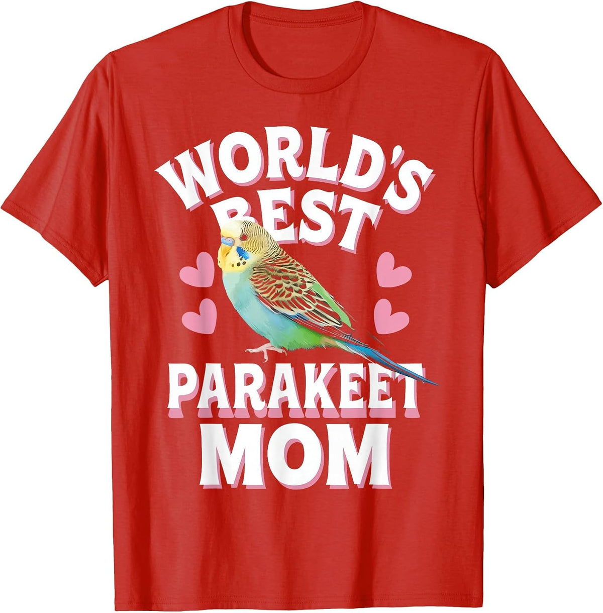 Parakeet World's Best Parakeet Mom T-Shirt - Red