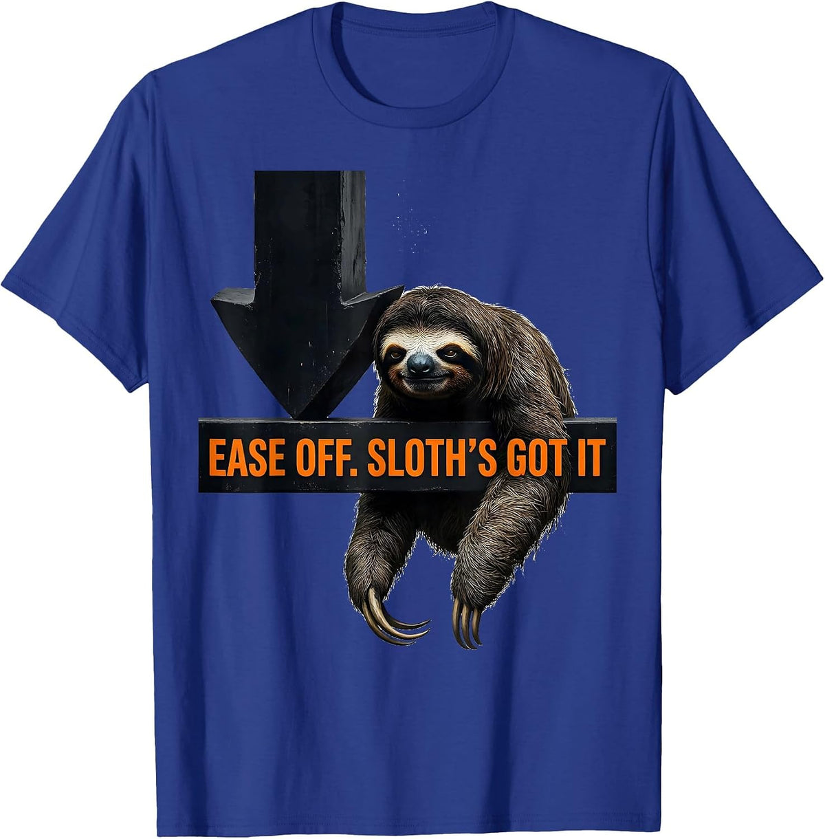 Men's Ease Off Sloth's Got It Funny Sloth Lover Gift T-Shirt - Royal Blue