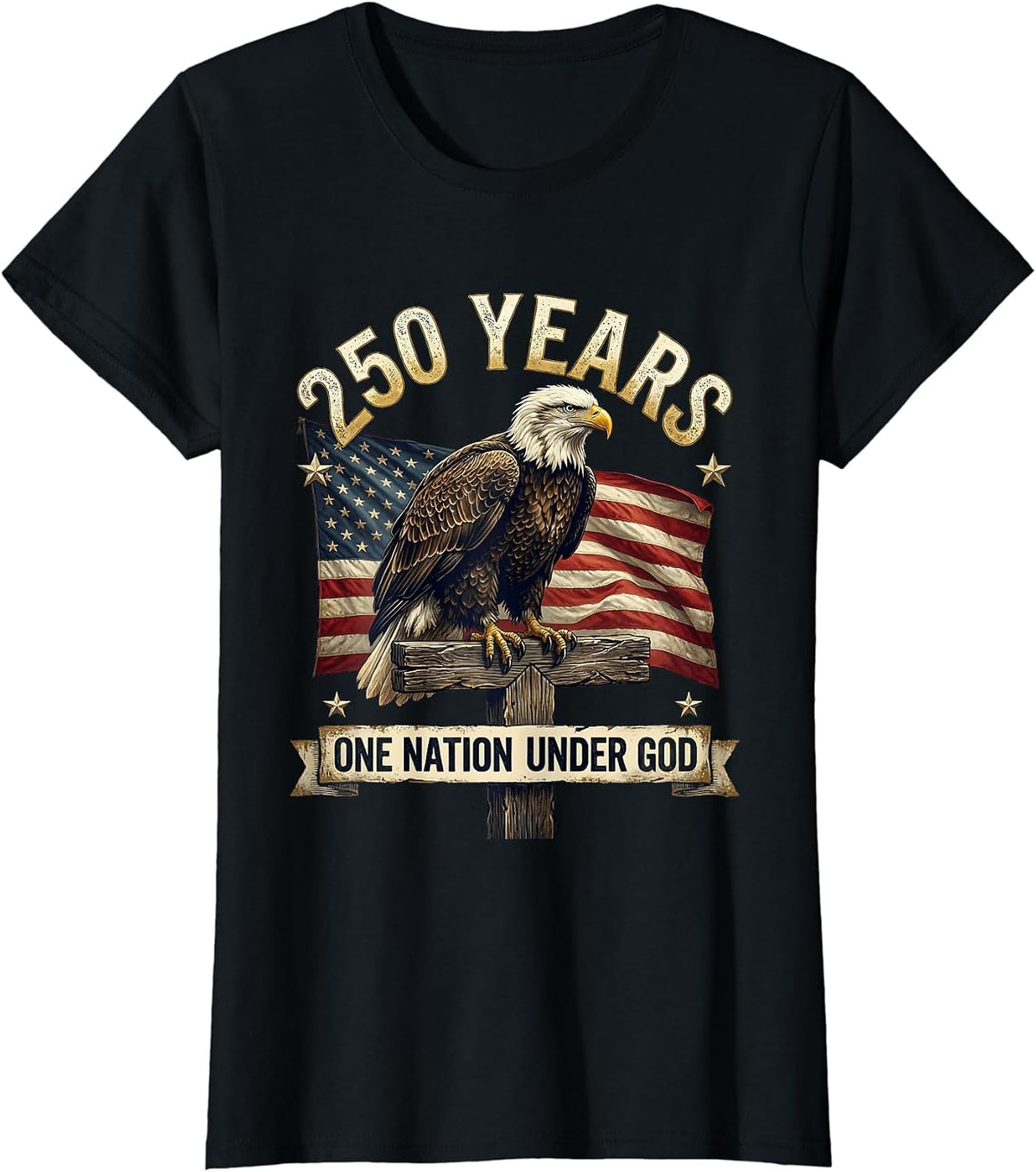 250 Years One Nation Under God Patriotic Faith Design T-Shirt - Black