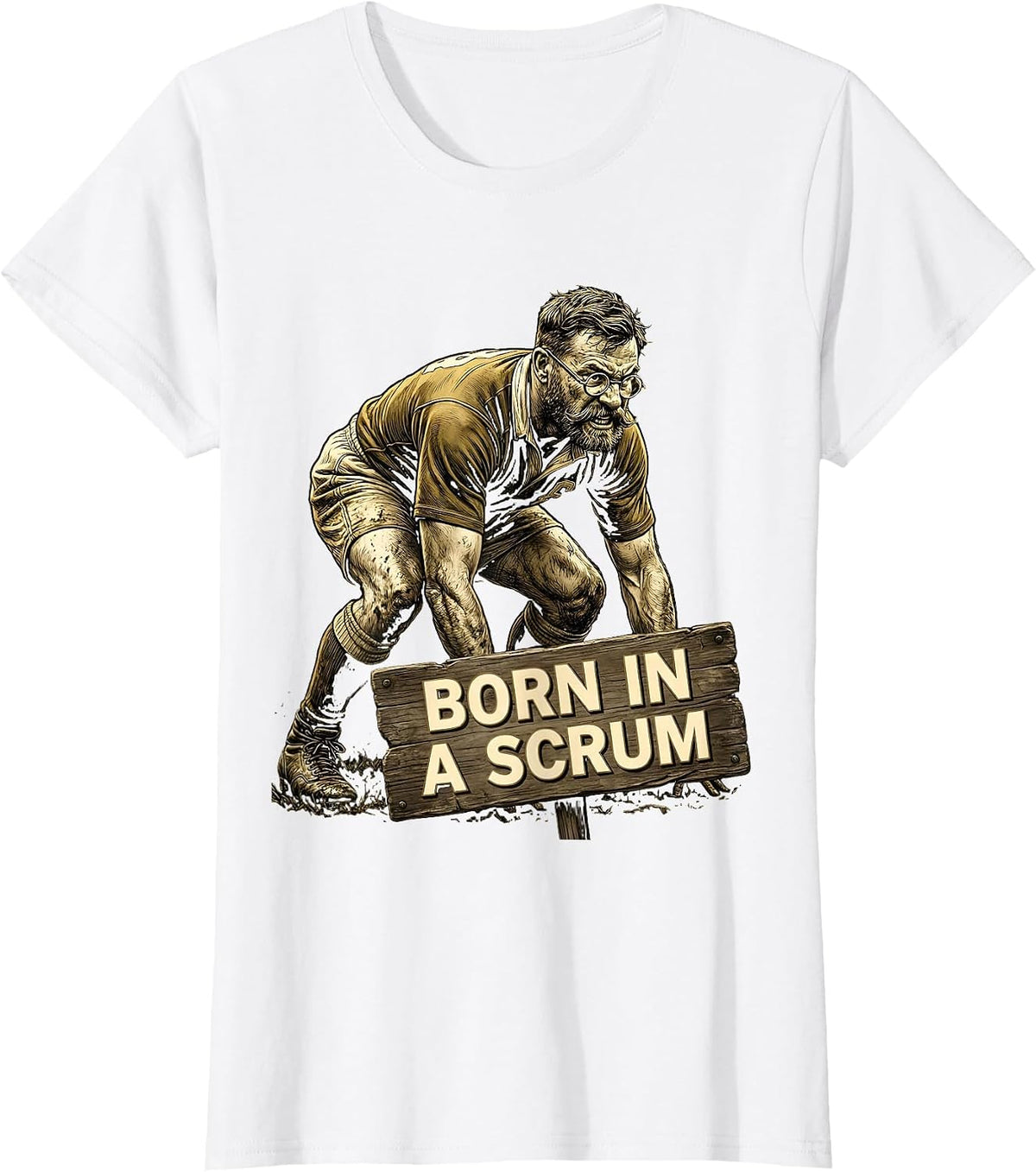 Born in a Scrum Rugby Graphic Design T-Shirt - White