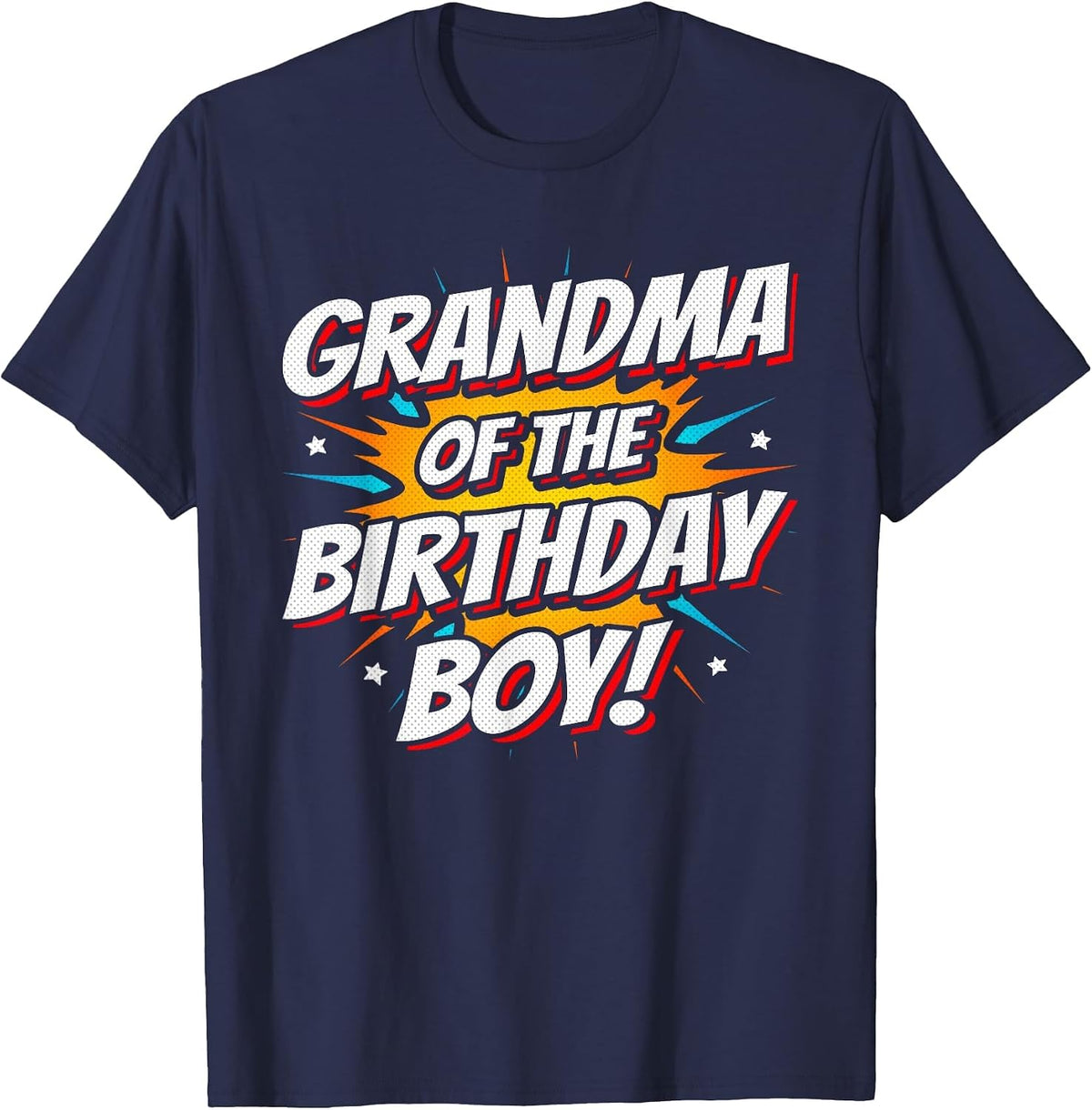 Superhero Party - Comics Birthday - Grandma of Birthday Boy T-Shirt - Navy Blue