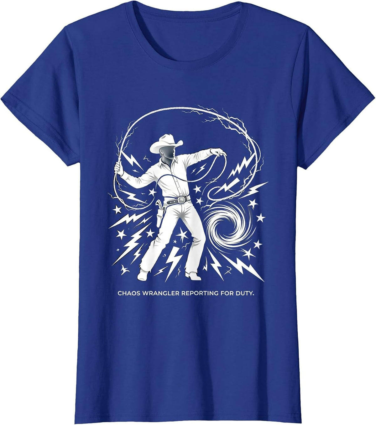 Women's Chaos Wrangler Reporting For Duty Design T-Shirt - Royal Blue