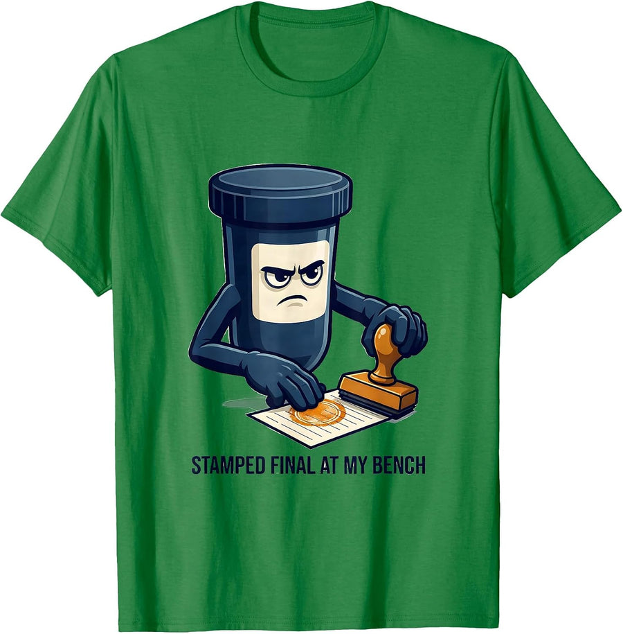 Men's Stamped Final At My Bench Funny Lab Tech Medical Laboratory T-Shirt - Kelly Green