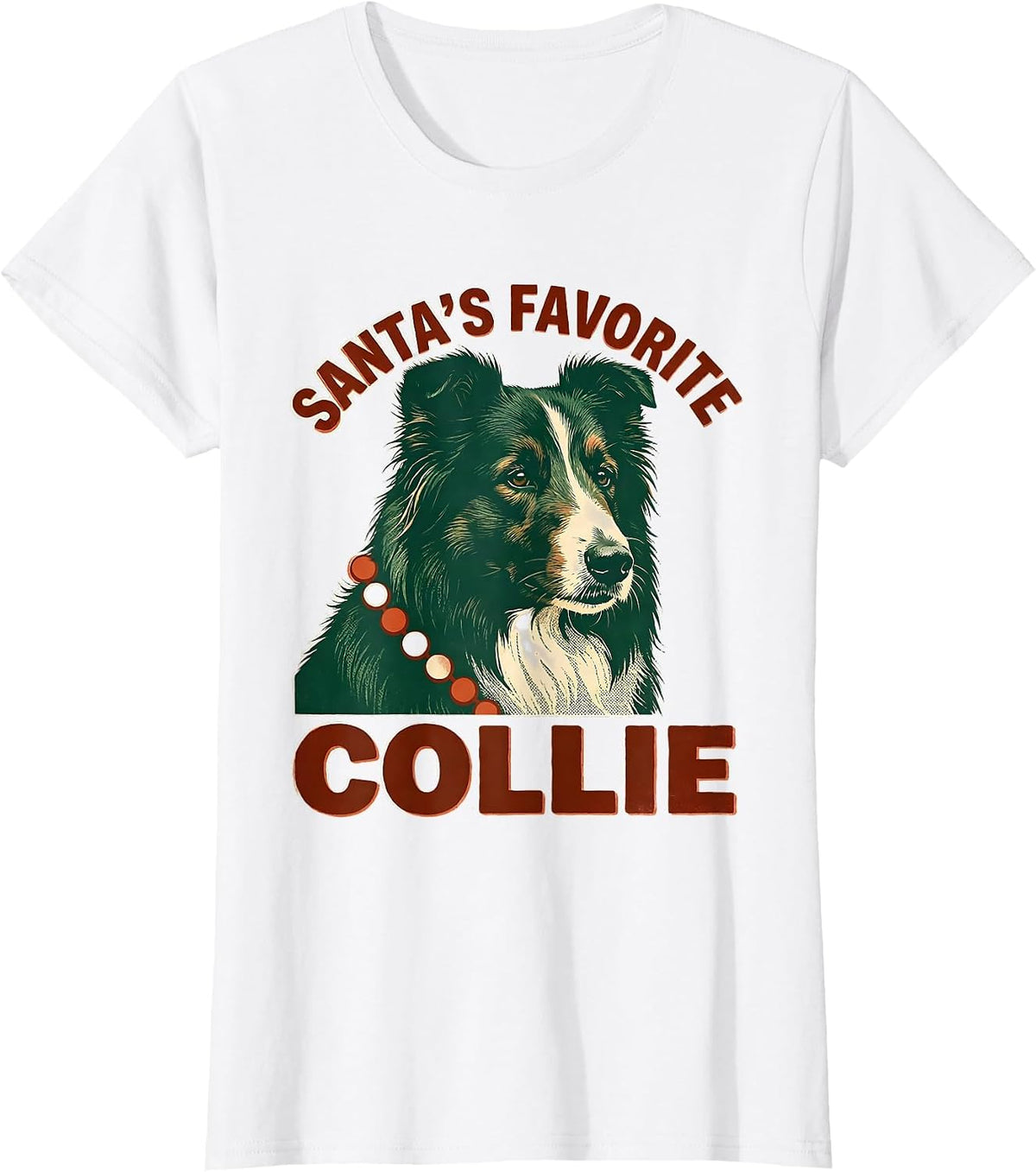 Santa's Favorite Collie Christmas Dog Breed Lover Holiday T-Shirt - White