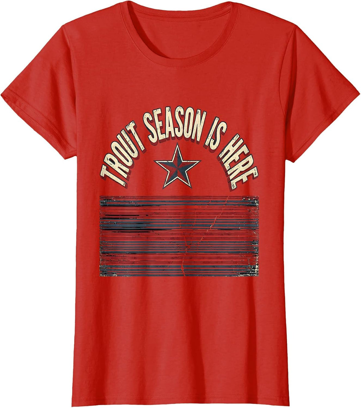 Trout Season Is Here Fishing Design T-Shirt - Red