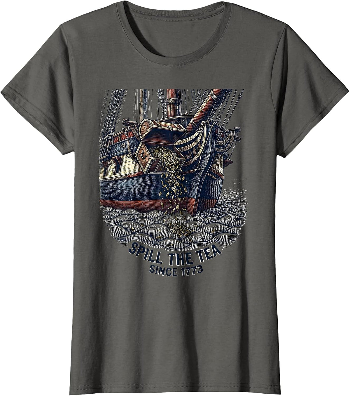 Women's Spill The Tea Since 1773 Funny History Teacher July 4th T-Shirt - Asphalt Grey