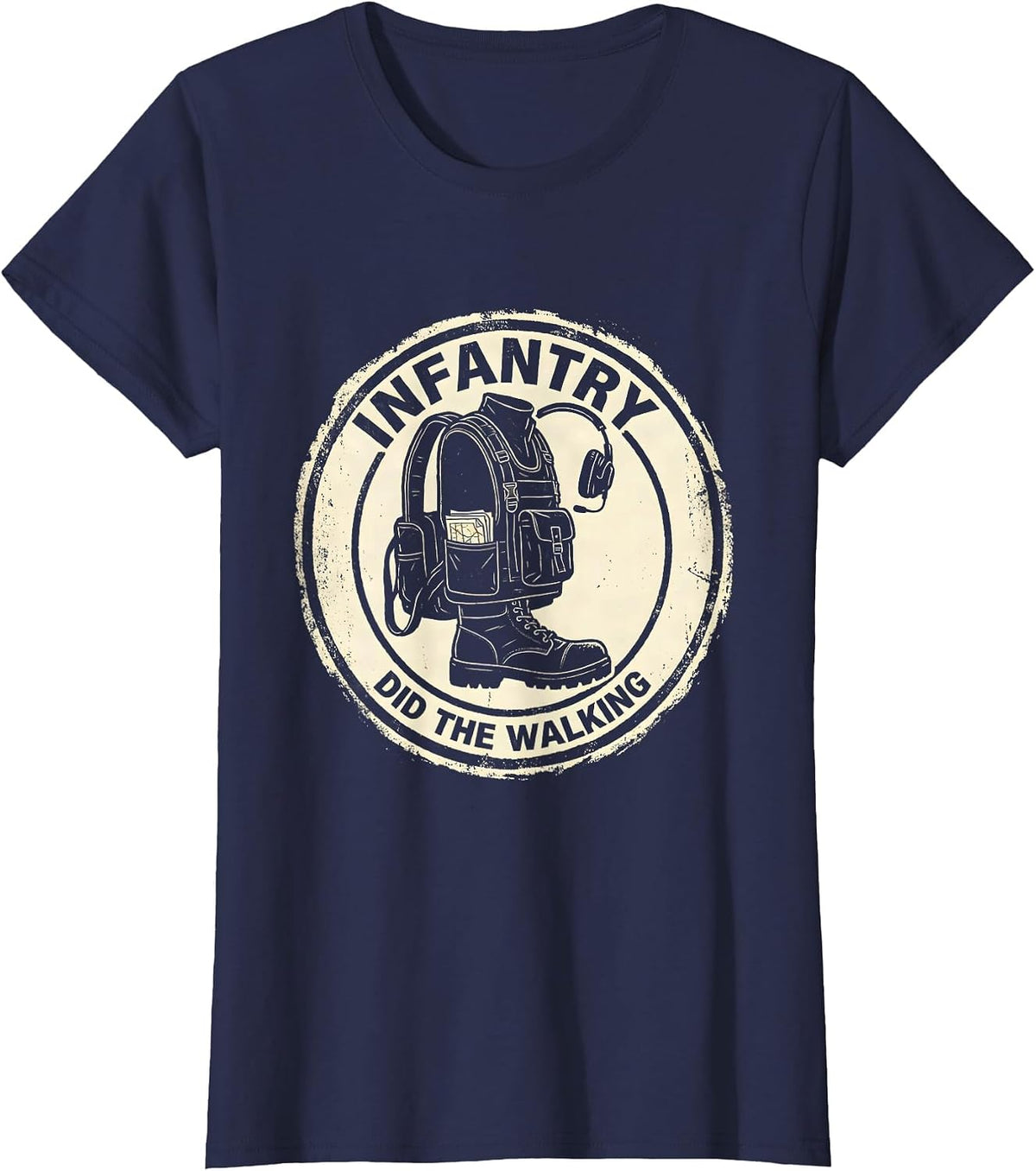 Women's Infantry Did The Walking Rubber Stamp Army Veteran Tribute T-Shirt - Navy Blue