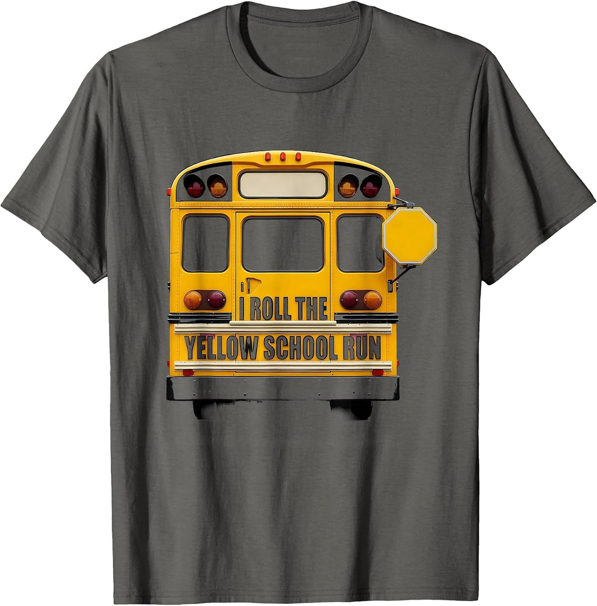 Men's I Roll The Yellow School Run Funny School Bus Driver T-Shirt - Asphalt Grey