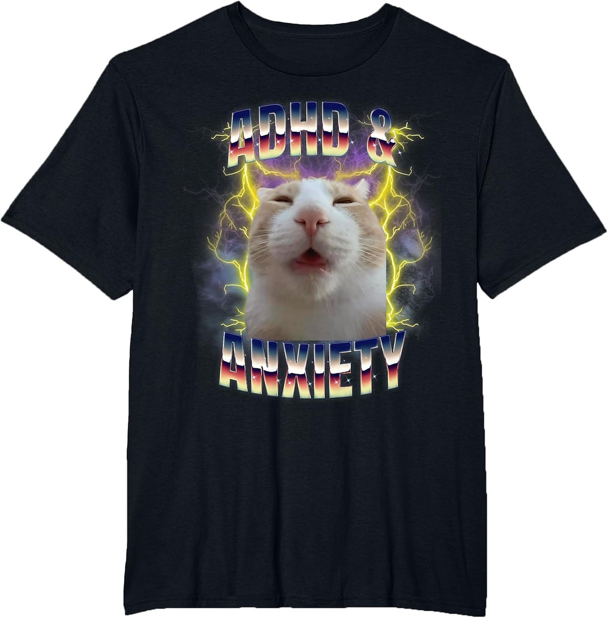 ADHD and Anxiety Neurodiversity Funny Silly Meme Cat T-Shirt - Black