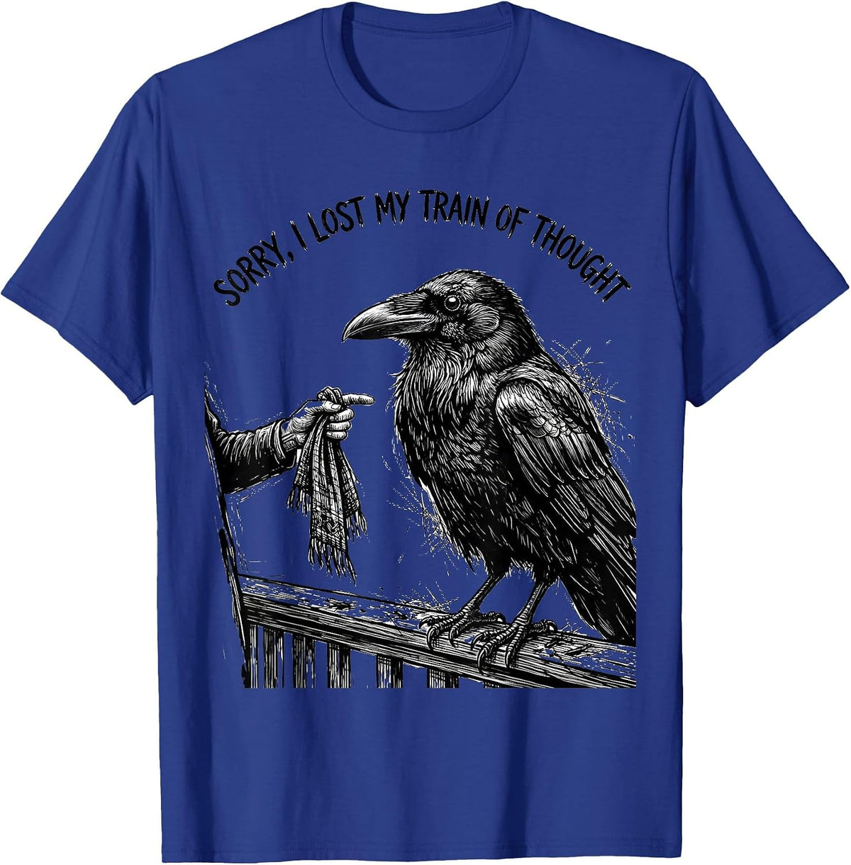 Men's Sorry I Lost My Train Of Thought Funny Crow Bird Lover Dark T-Shirt - Royal Blue