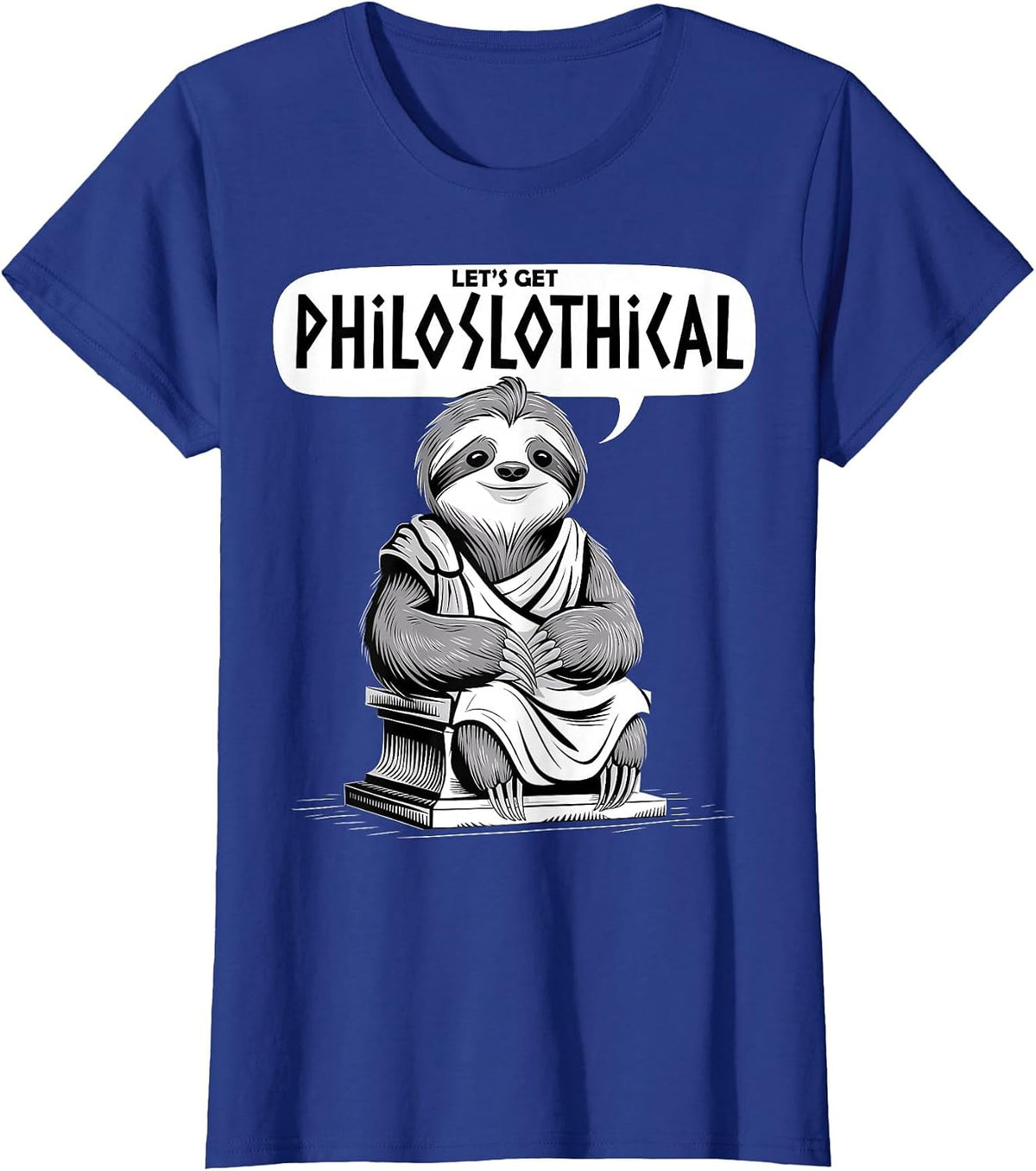 Funny Philosophy Sloth Philoslothical Philosopher Wordplay T-Shirt - Royal Blue