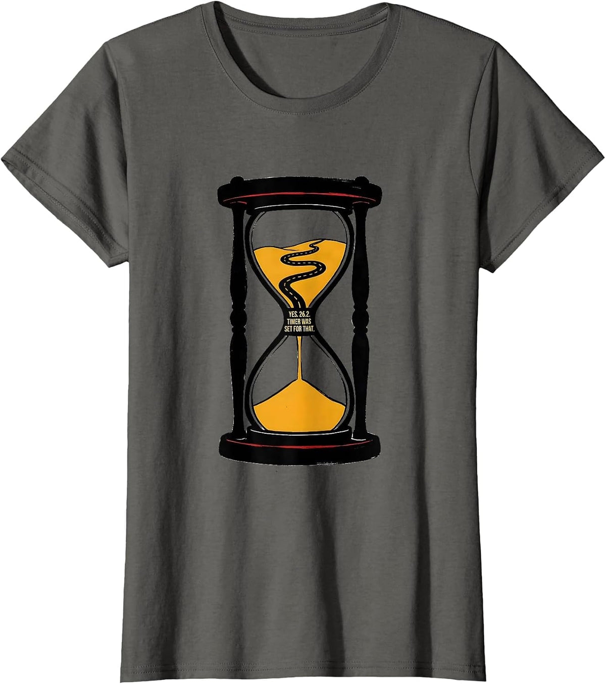 Women's Yes. 26.2. Timer Was Set For That Funny Runner Marathon Gift T-Shirt - Asphalt Grey