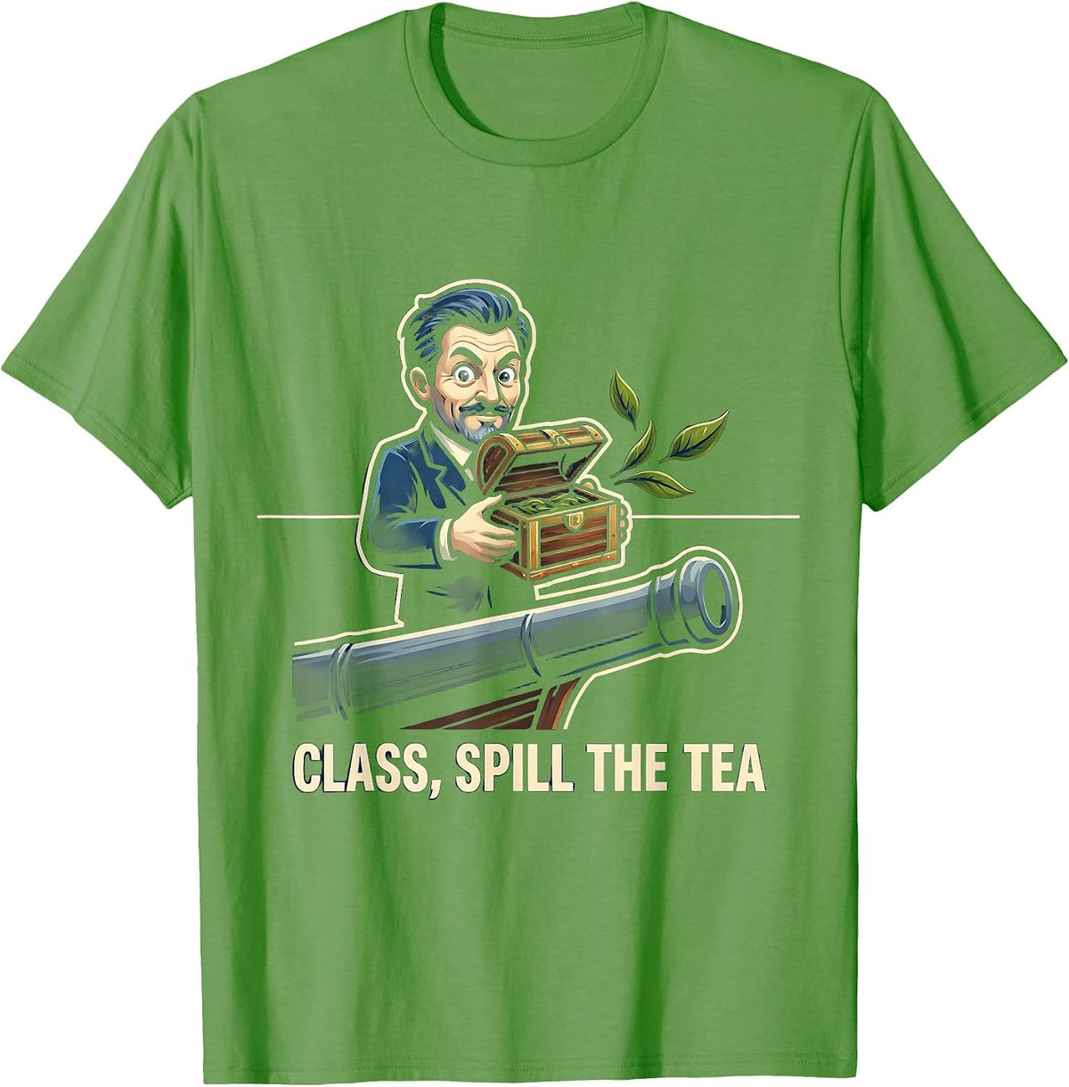 Men's Class, Spill The Tea Funny History Teacher 4th Of July T-Shirt - Grass Green