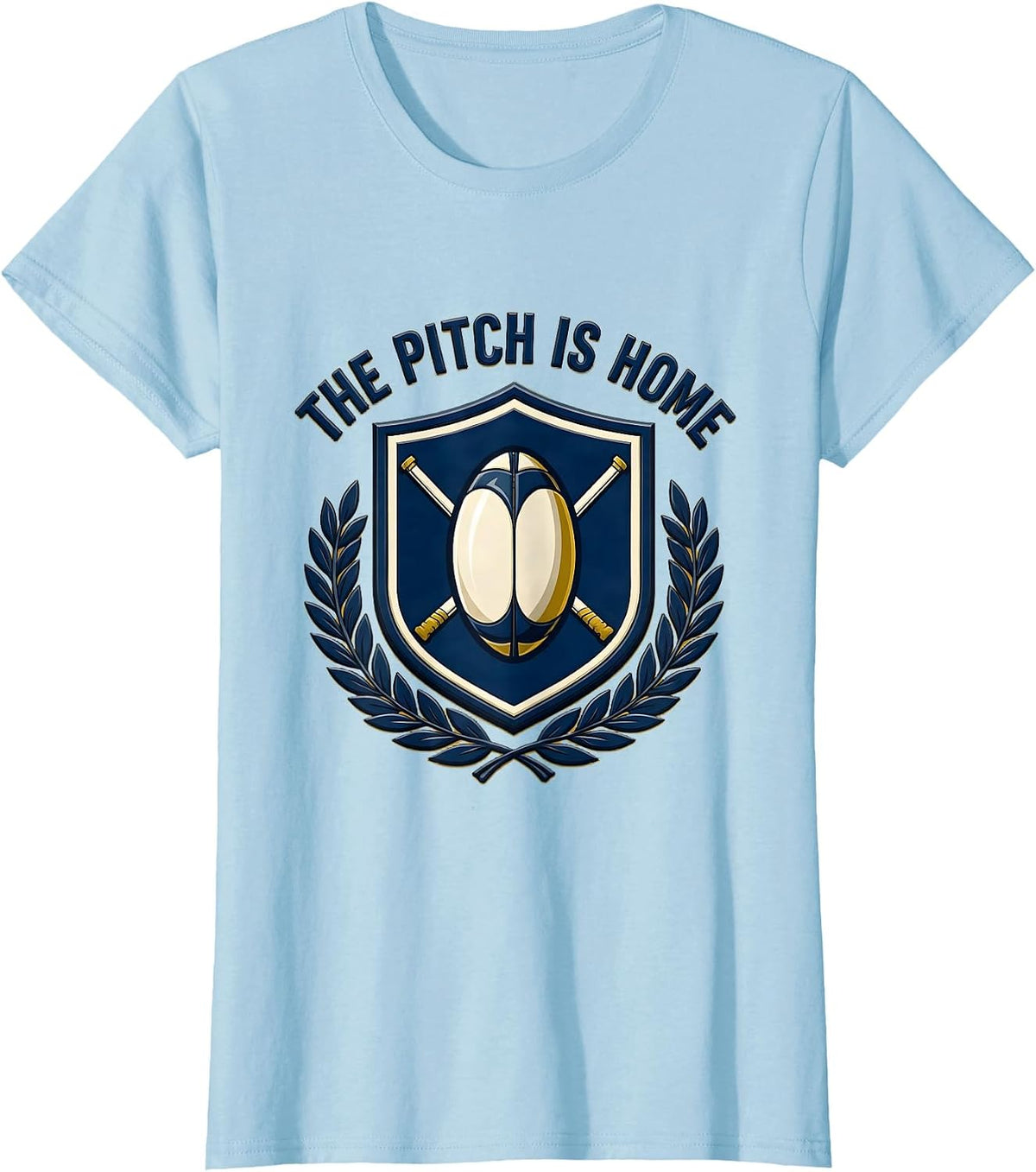 The Pitch Is Home Rugby Design T-Shirt - Baby Blue