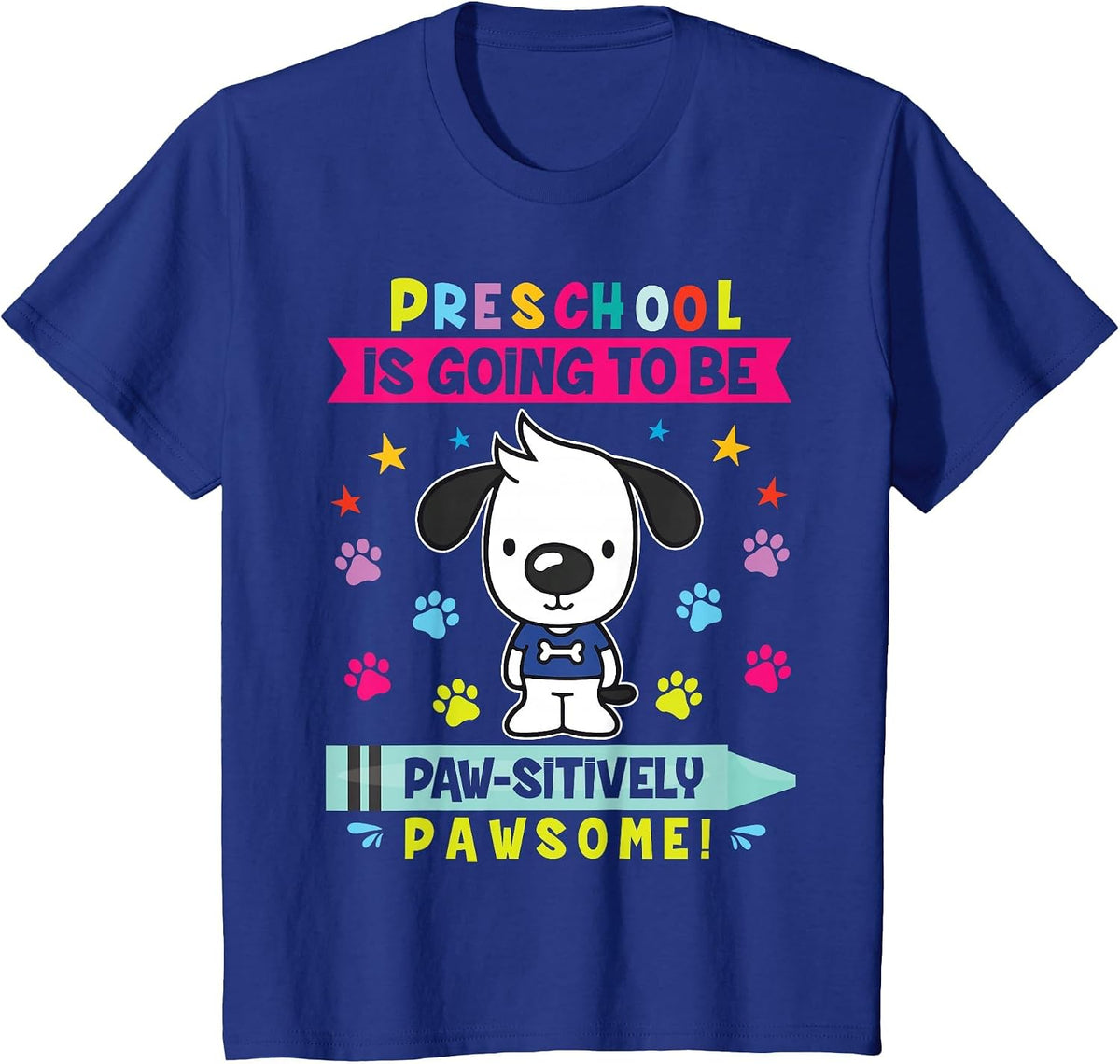 Dog Student Preschool is Going to Be Pawsome School Shirt T-Shirt - Royal Blue