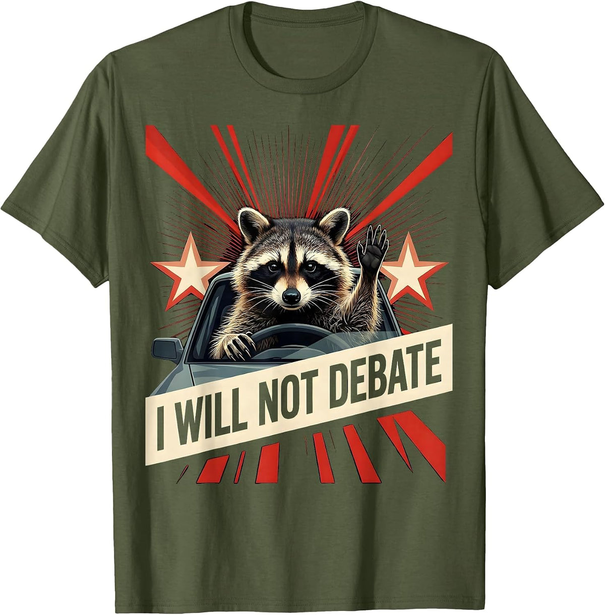 Men's I Will Not Debate Constructivist Political Parody Meme Lover T-Shirt - Olive Green