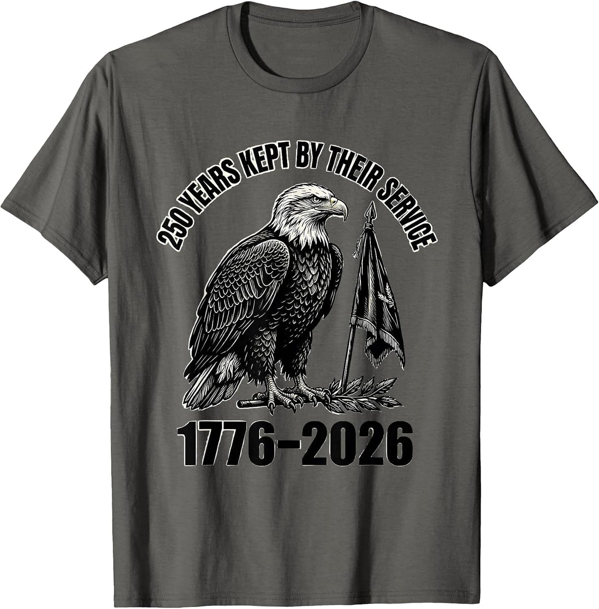 Men's 250 Years Kept By Their Service 1776–2026 Patriotic T-Shirt - Asphalt Grey