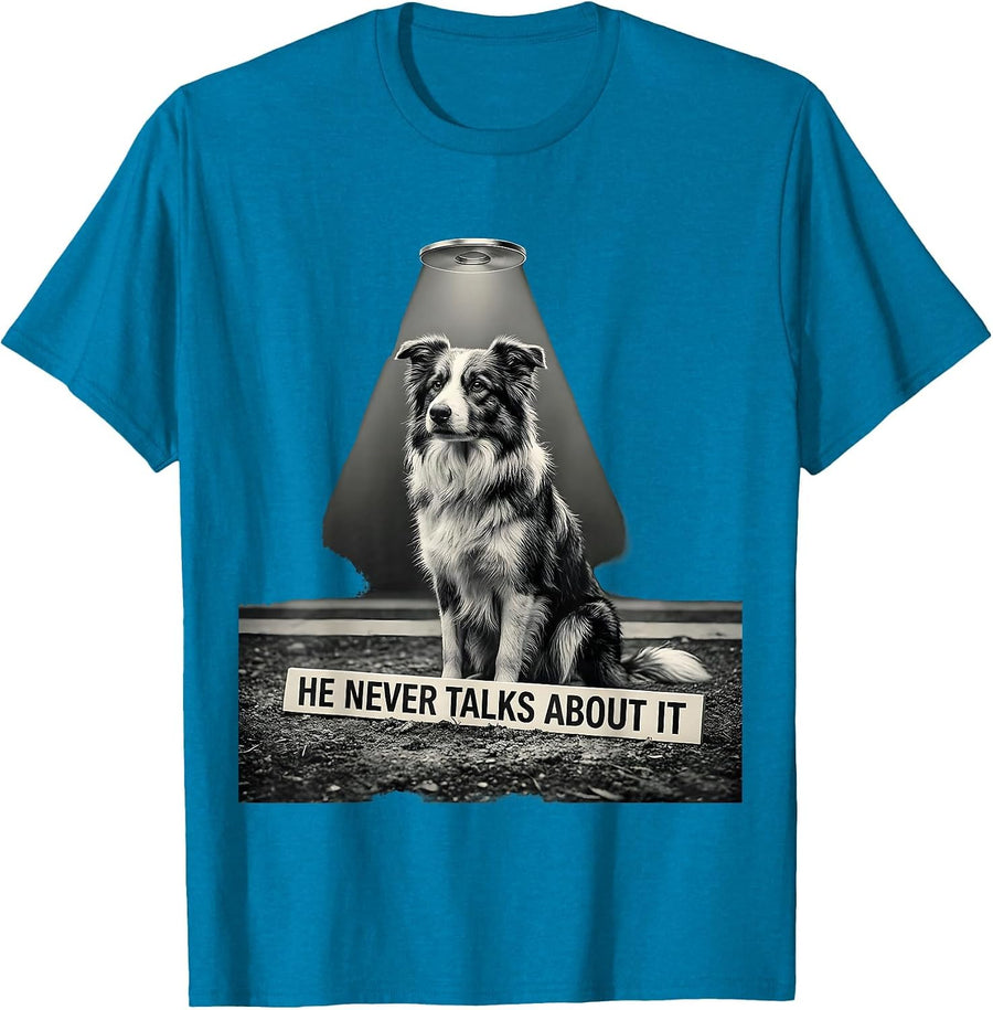 He Never Talks About It Funny Border Collie Alien UFO T-Shirt - Sapphire Blue