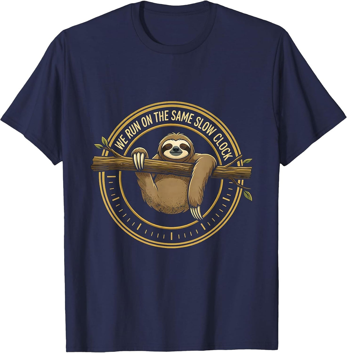 We Run On The Same Slow Clock Funny Sloth Animal Lover Humor T-Shirt - Navy Blue