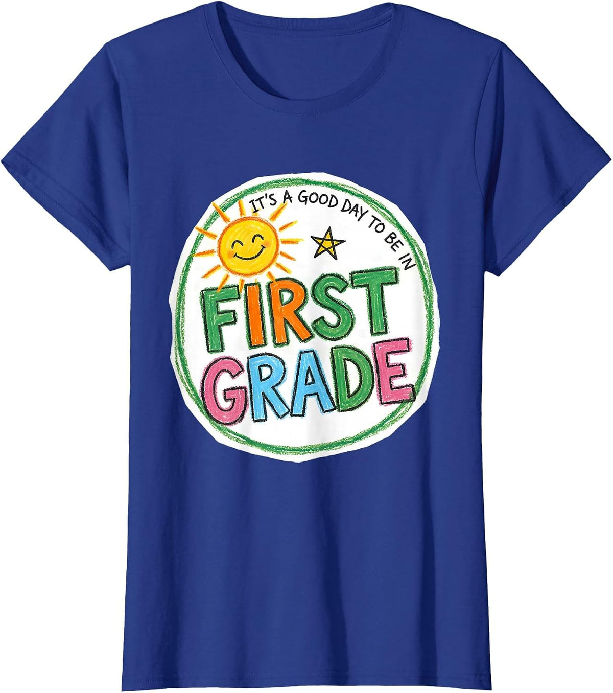 Women's It's A Good Day To Be In First Grade Funny Teacher Back T-Shirt - Royal Blue