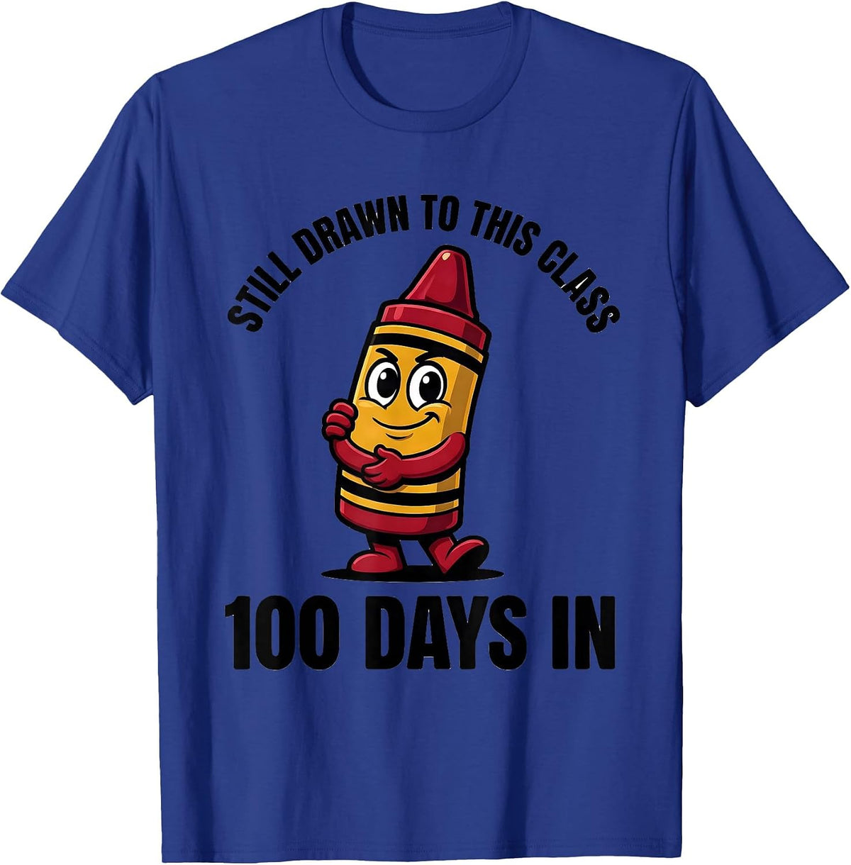 Men's 100 Days In, Still Drawn To This Class Cartoon Teacher T-Shirt - Royal Blue