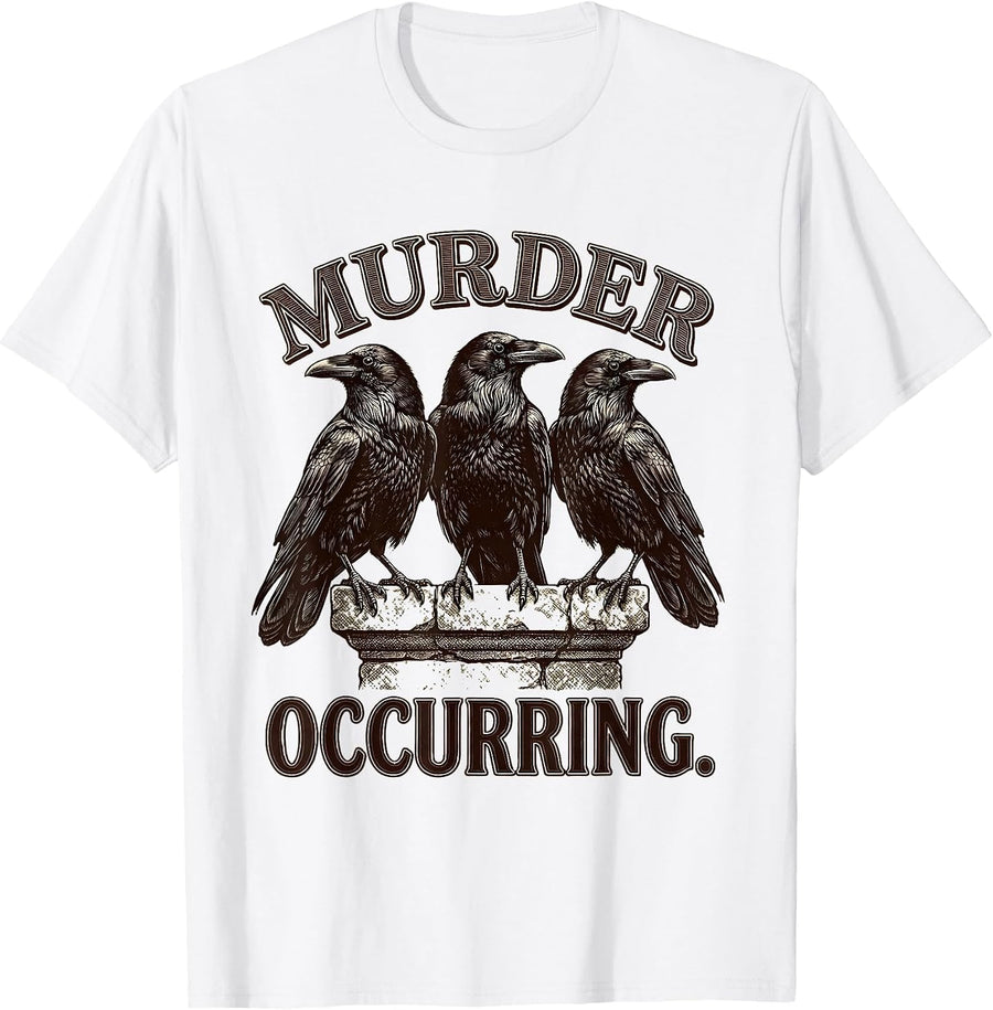 Men's MURDER OCCURRING Dark Humor Crow Lover Gothic Bird Pun T-Shirt - White