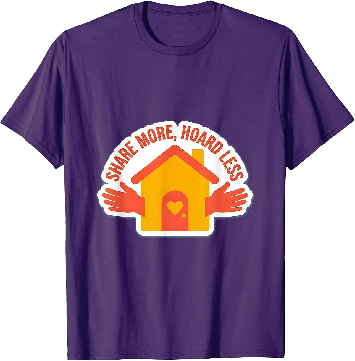 Altruismo House Share More Hoard Less Design T-Shirt - Purple