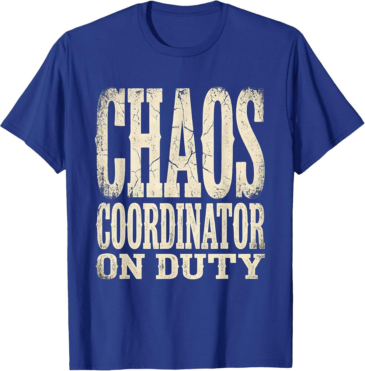 Men's Maid of Honor Chaos Coordinator On Duty T-Shirt - Royal Blue