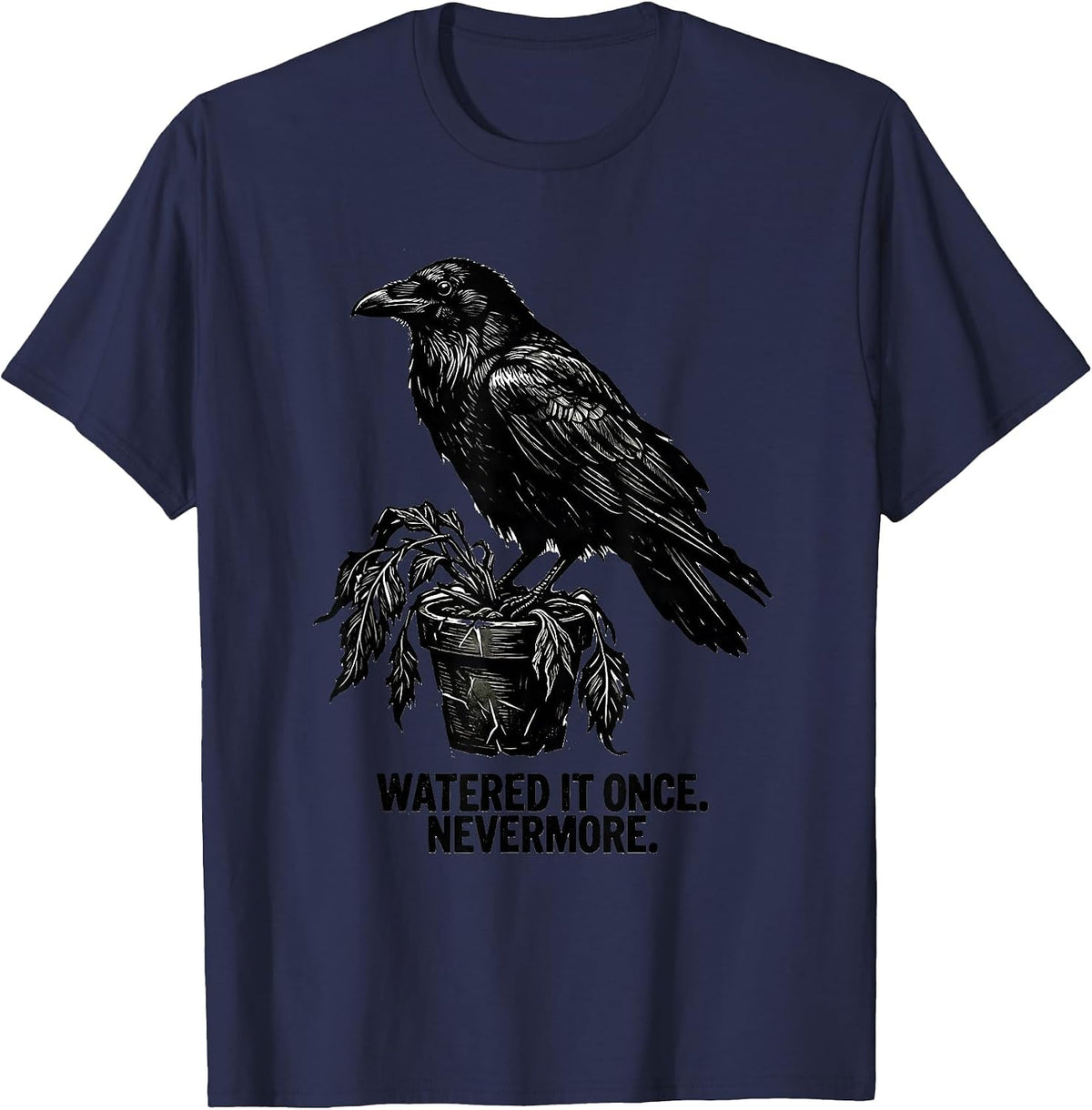 Men's Watered It Once Nevermore Linocut Gothic Humor Edgar Allan T-Shirt - Navy Blue