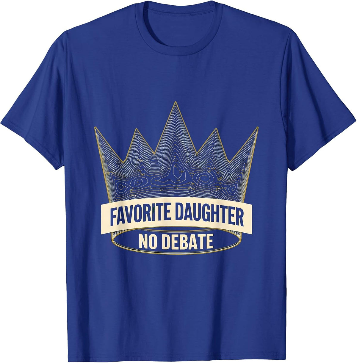 Men's Favorite Daughter No Debate Bold Graphic Design T-Shirt - Royal Blue