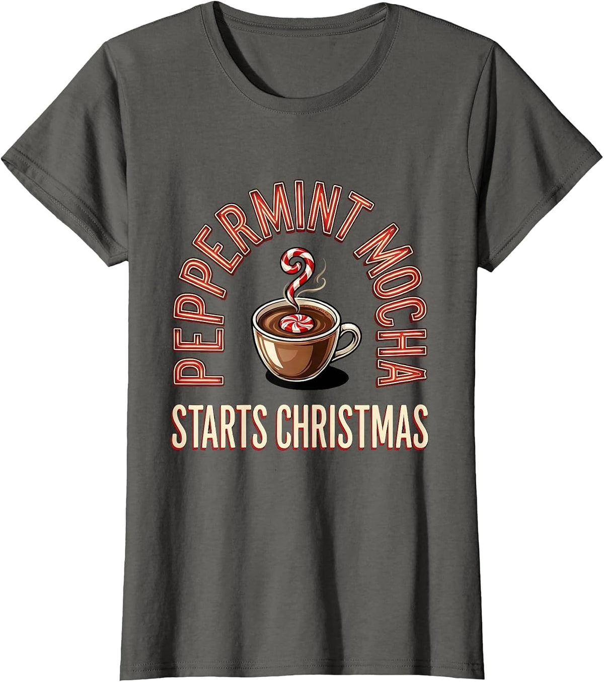 Women's Peppermint Mocha Starts Christmas Playful Holiday Coffee T-Shirt - Asphalt Grey