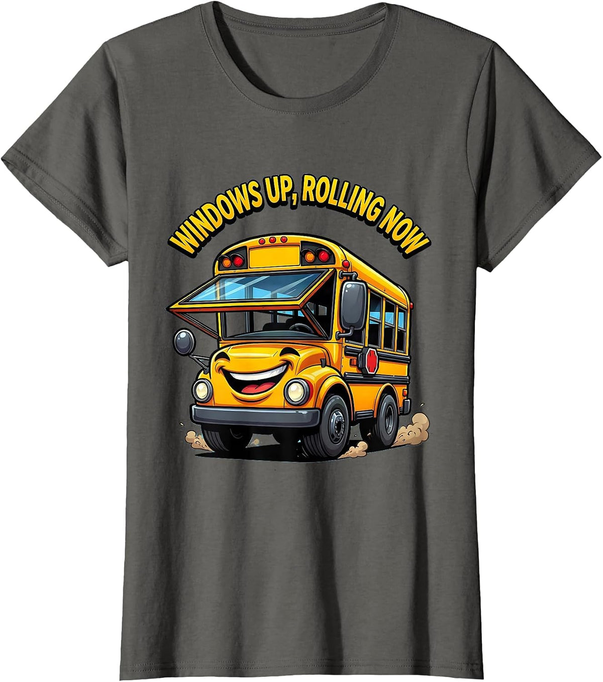 Women's Windows Up Rolling Now Funny School Bus Driver Cartoon T-Shirt - Asphalt Grey
