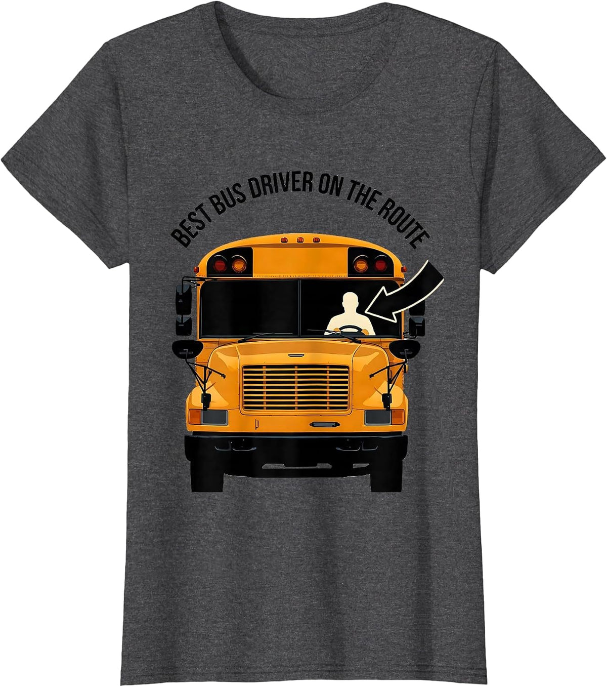 Women's Best Bus Driver On The Route Funny School Bus Driver T-Shirt - Dark Heather Grey