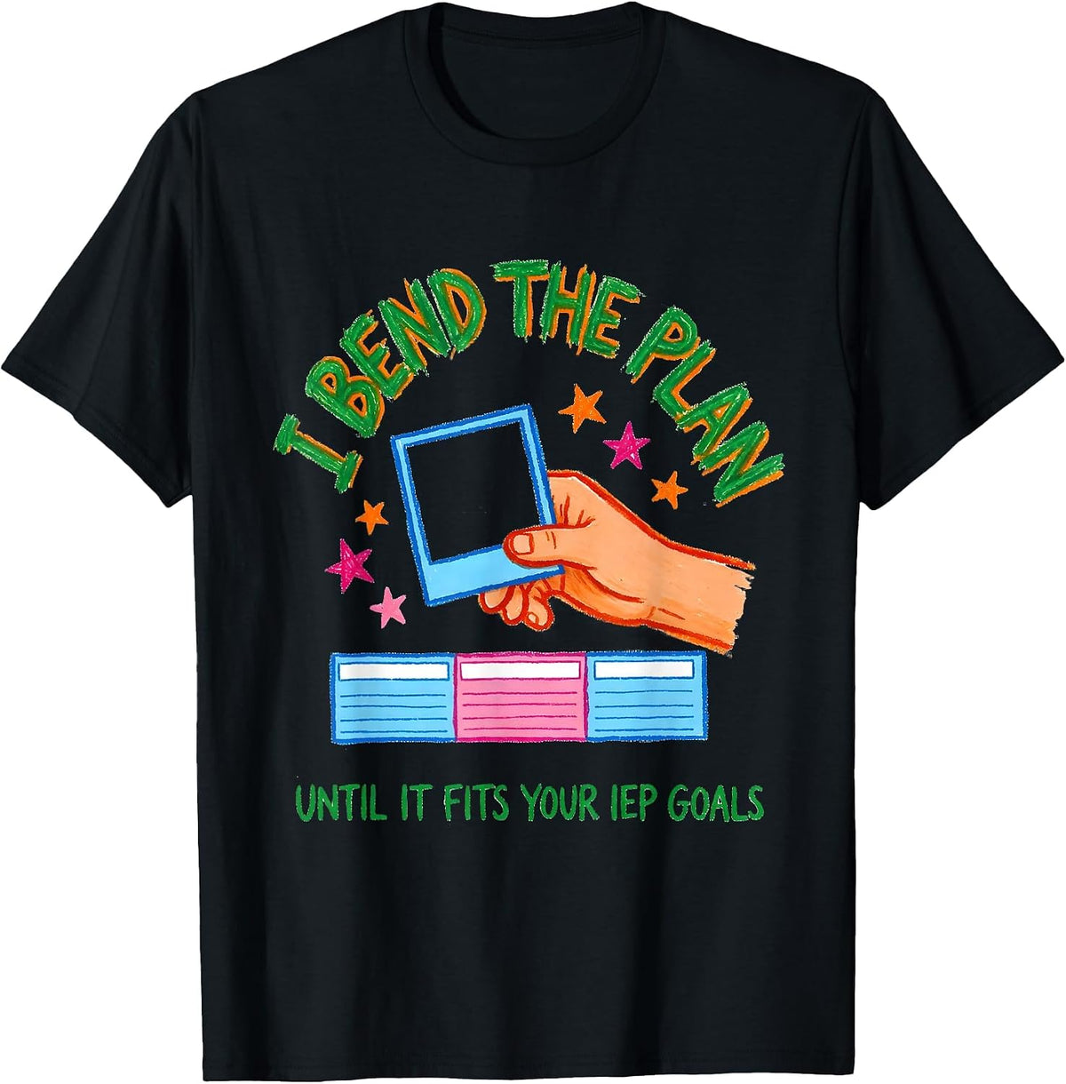 Men's I Bend The Plan Until It Fits Your IEP Goals Special T-Shirt - Black