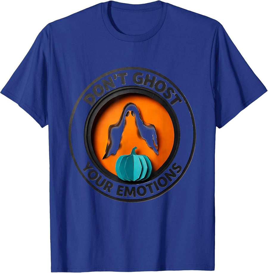 Don't Ghost Your Emotions Paper Cutout Halloween Mental T-Shirt - Royal Blue
