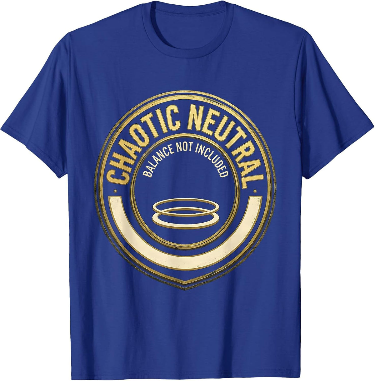 Men's Chaotic Neutral — Balance Not Included Funny Chaos T-Shirt - Royal Blue