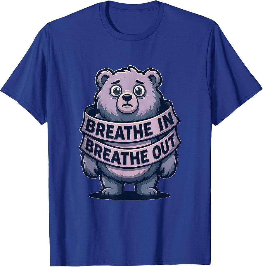 Breathe In Breathe Out Anxiety Awareness Design T-Shirt - Royal Blue