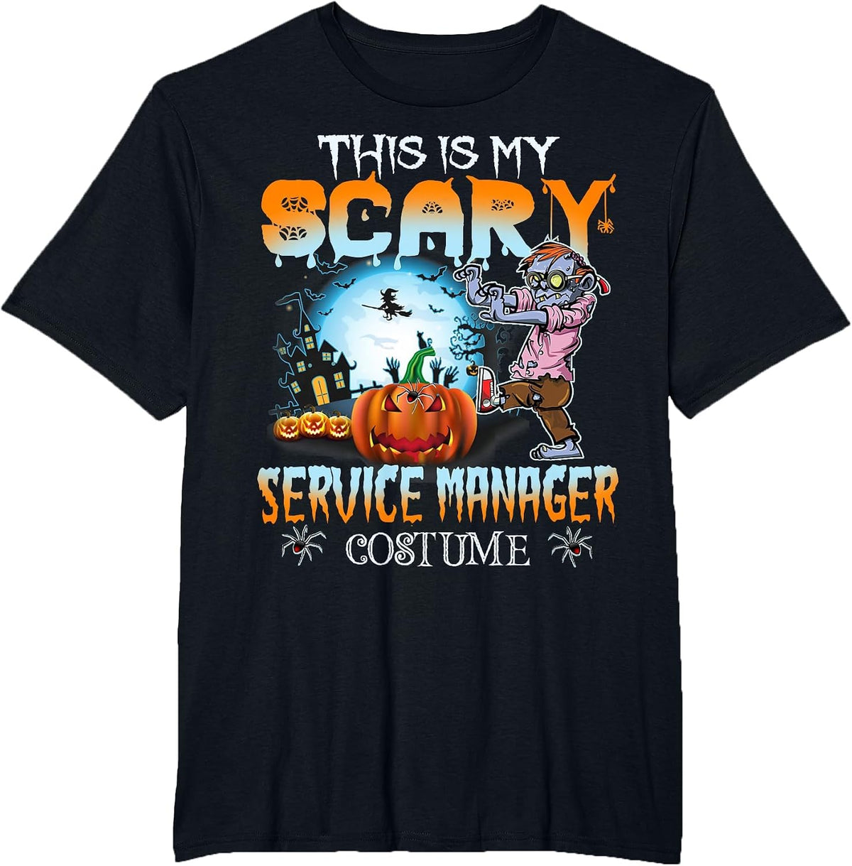 This is My Scary Service Manager Costume Pumpkin Halloween T-Shirt - Black