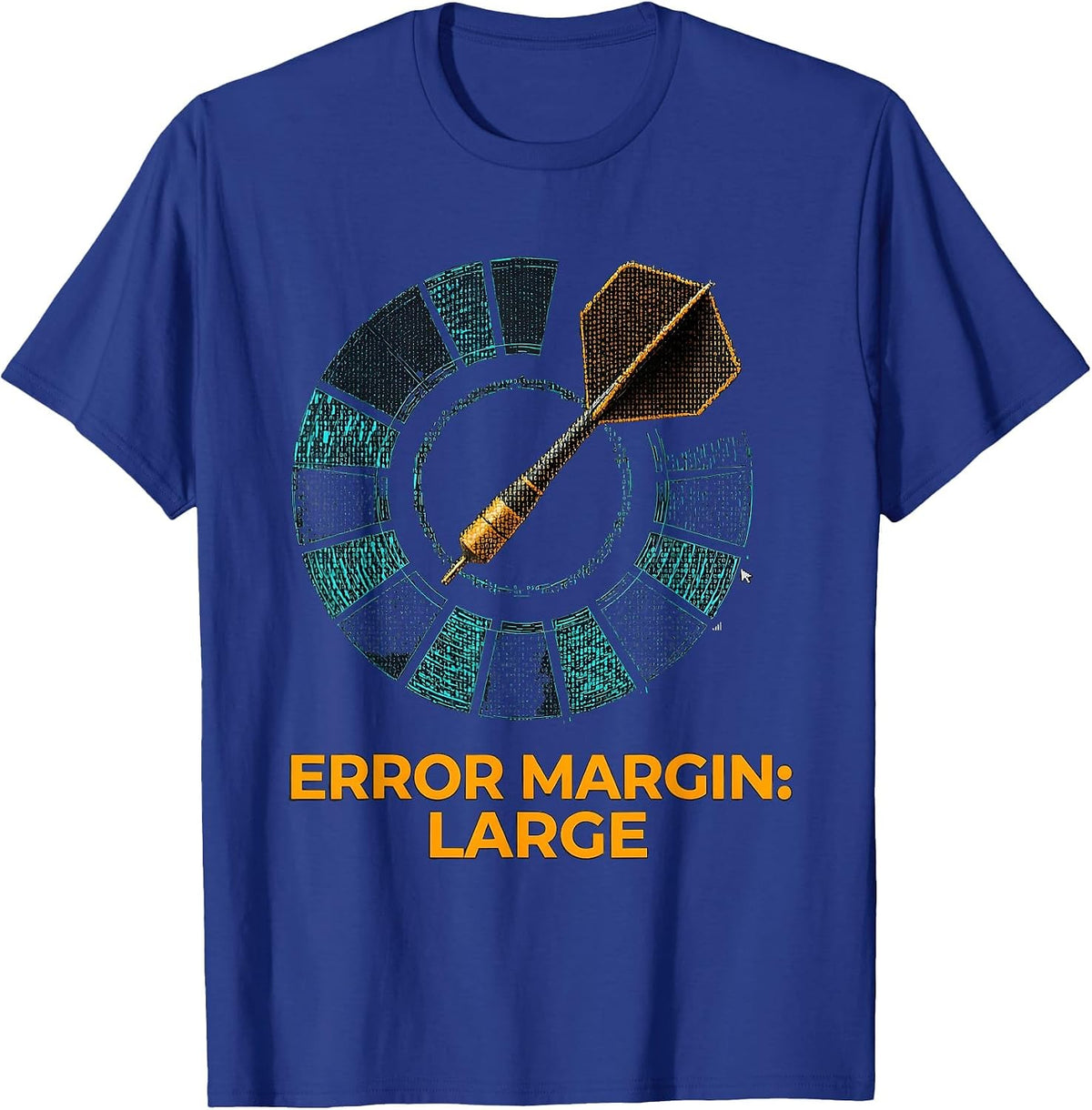 Error Margin Large Funny Darts Player Pub Game Humor T-Shirt - Royal Blue