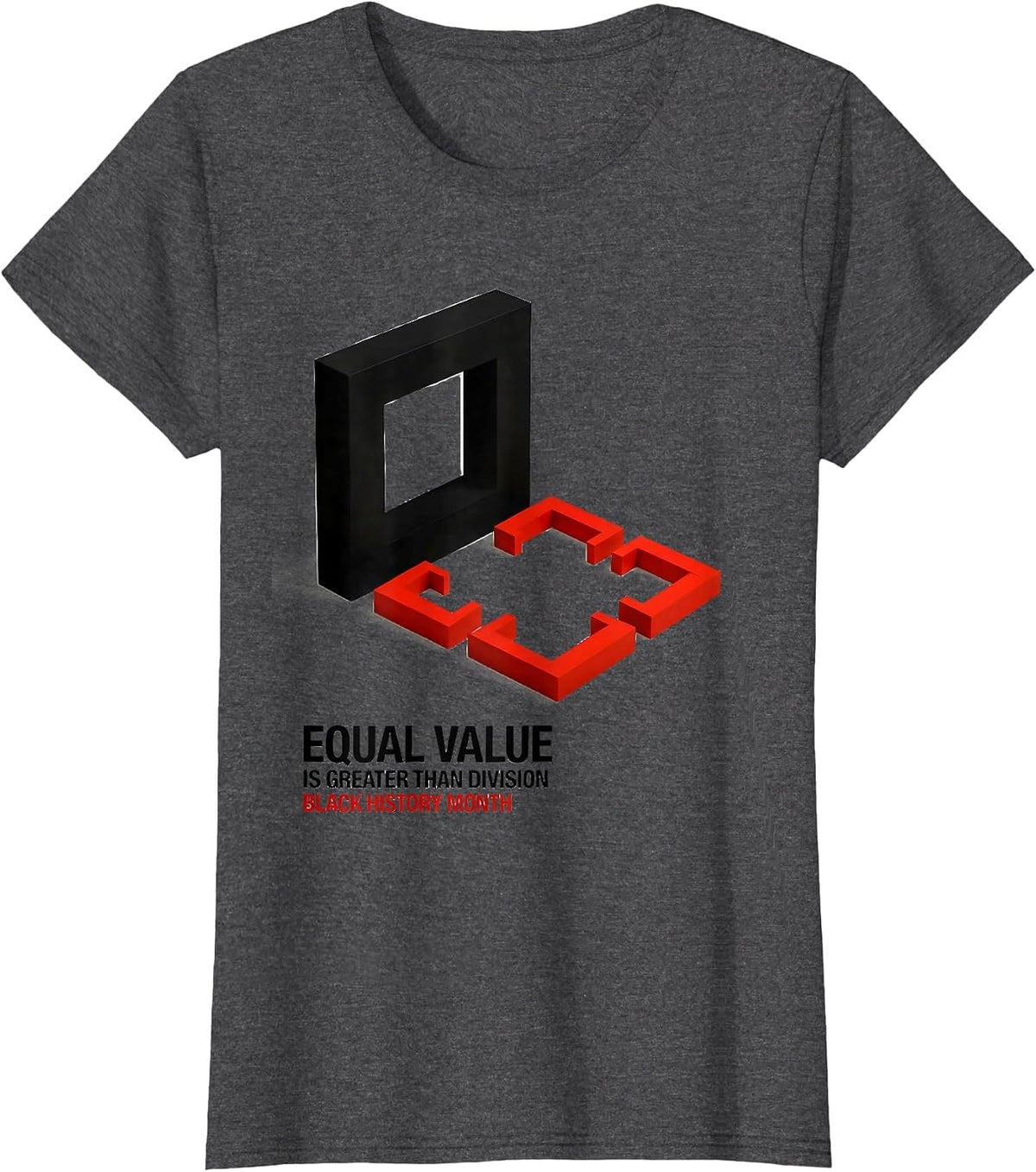 Women's Equal Value Is Greater Than Division — Black History Month T-Shirt - Dark Heather Grey