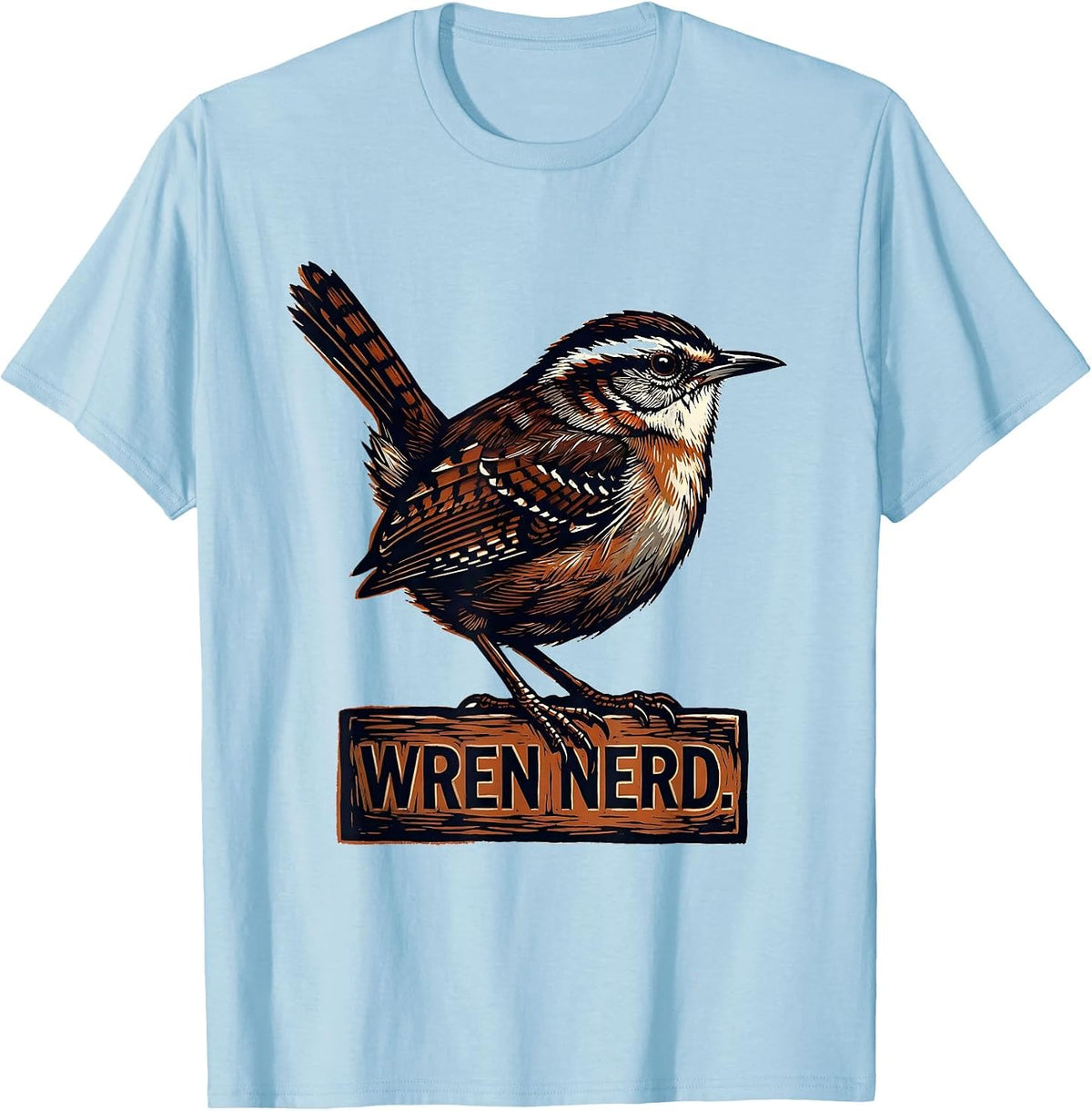 Men's Wren Nerd Funny Bird Nerd Birdwatching Bird Lover Humor T-Shirt - Baby Blue